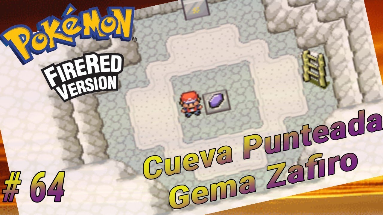 Pokémon Rojo Fuego Episodio #64 - Isla Exta Valle Ruinas Cueva Punteada