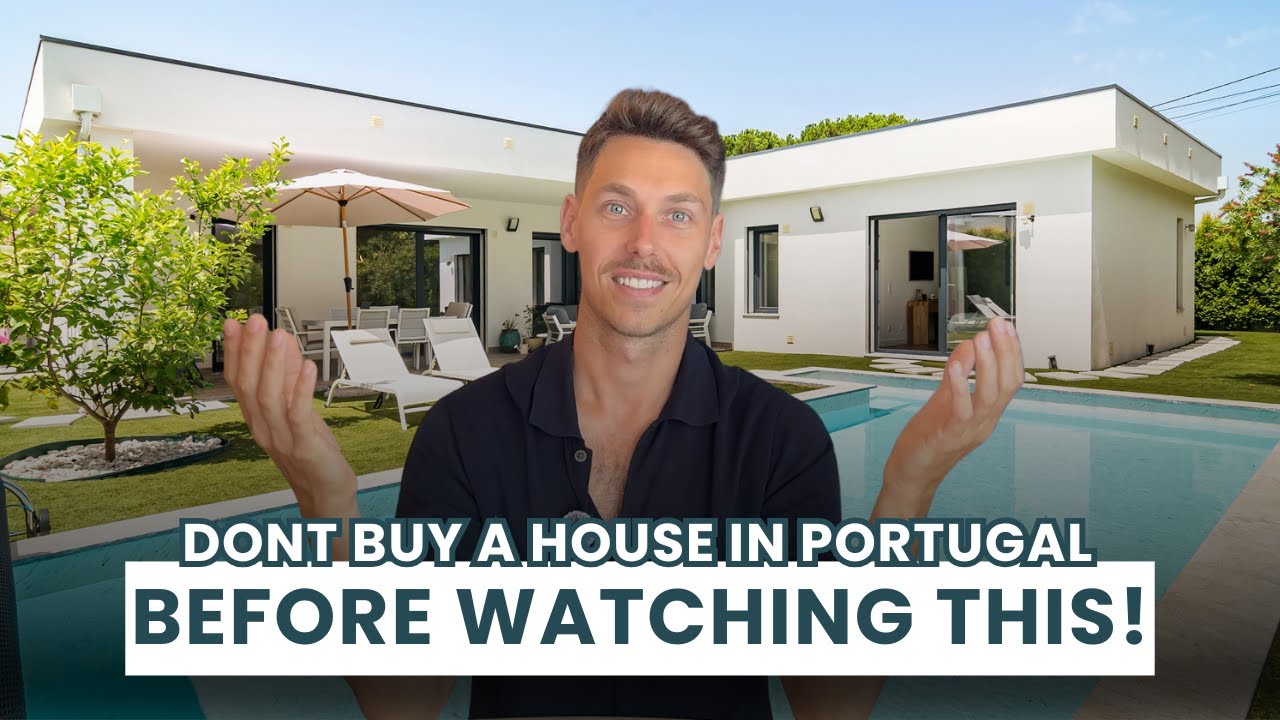 Don’t Buy a Property in Portugal Before Watching This!