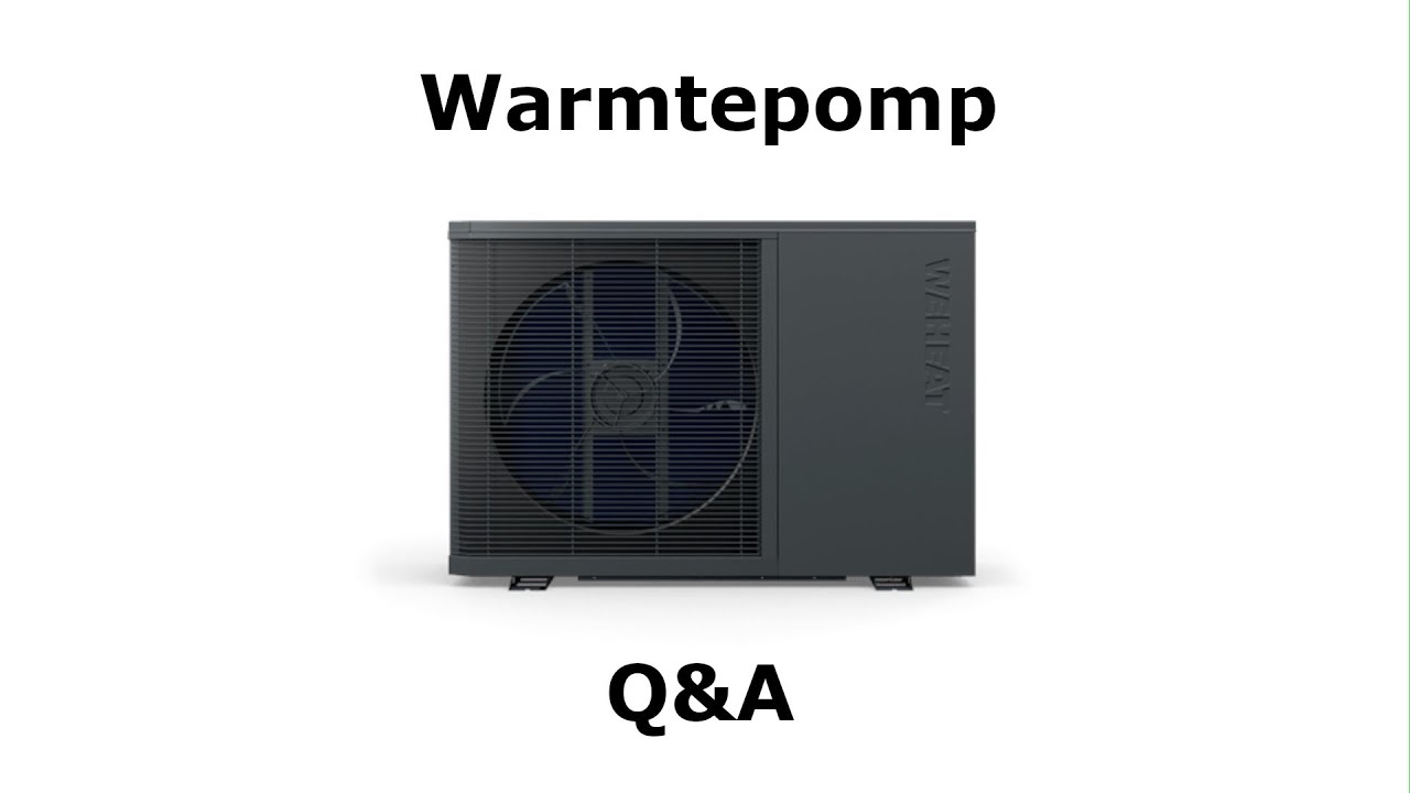 Warmtepomp Q&A