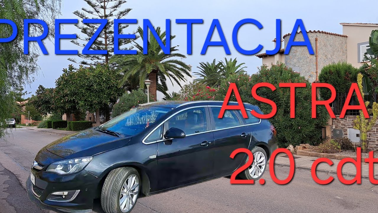 AUTO NA POLSKĄ KIESZEŃ #1  ASTRA J 2014 2.0 cdti prezentacja