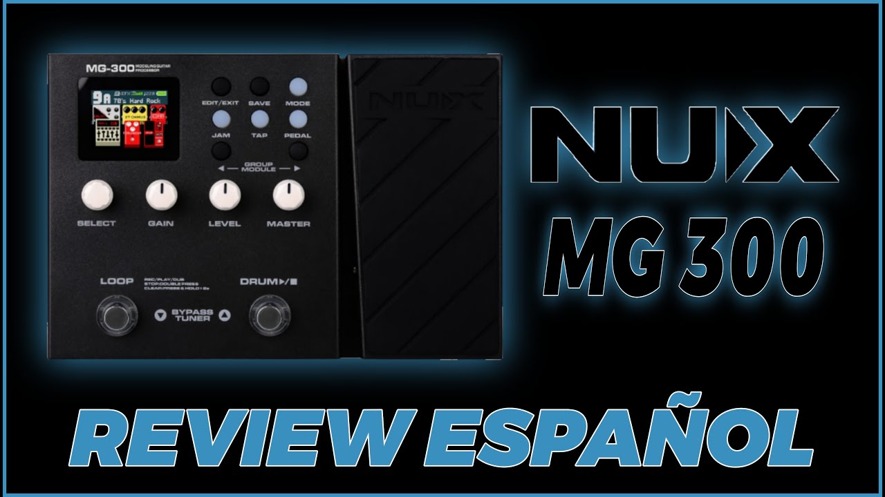 NuX MG 300 REVIEW en Español 😎
