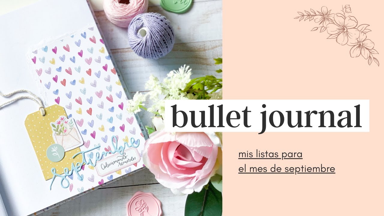 Bullet Journal: Mis listas de septiembre. Scrapbboking minimalista | NUNUSITE |