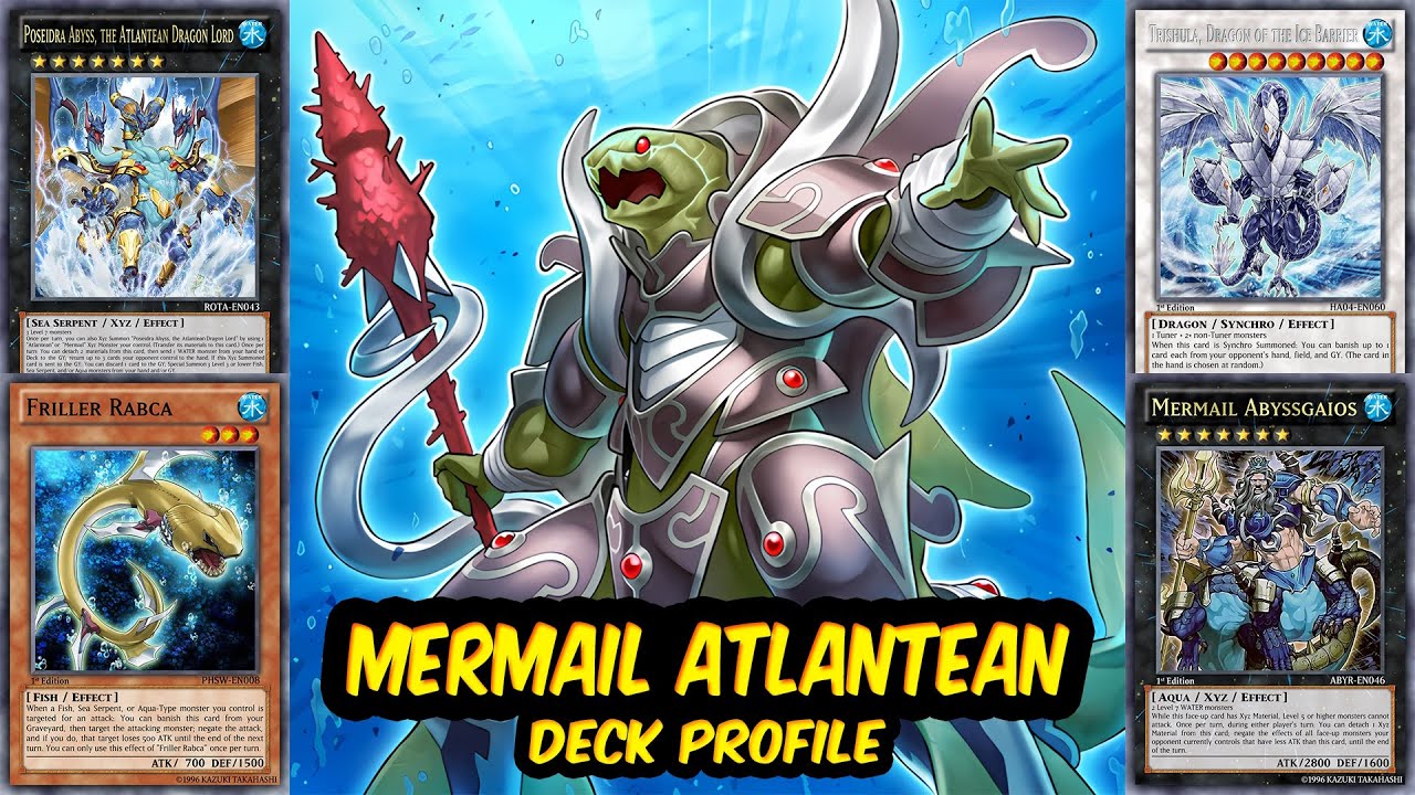 MERMAIL ATLANTEAN Deck Profile + Combo (JUSH Format) [Aug 2025]
