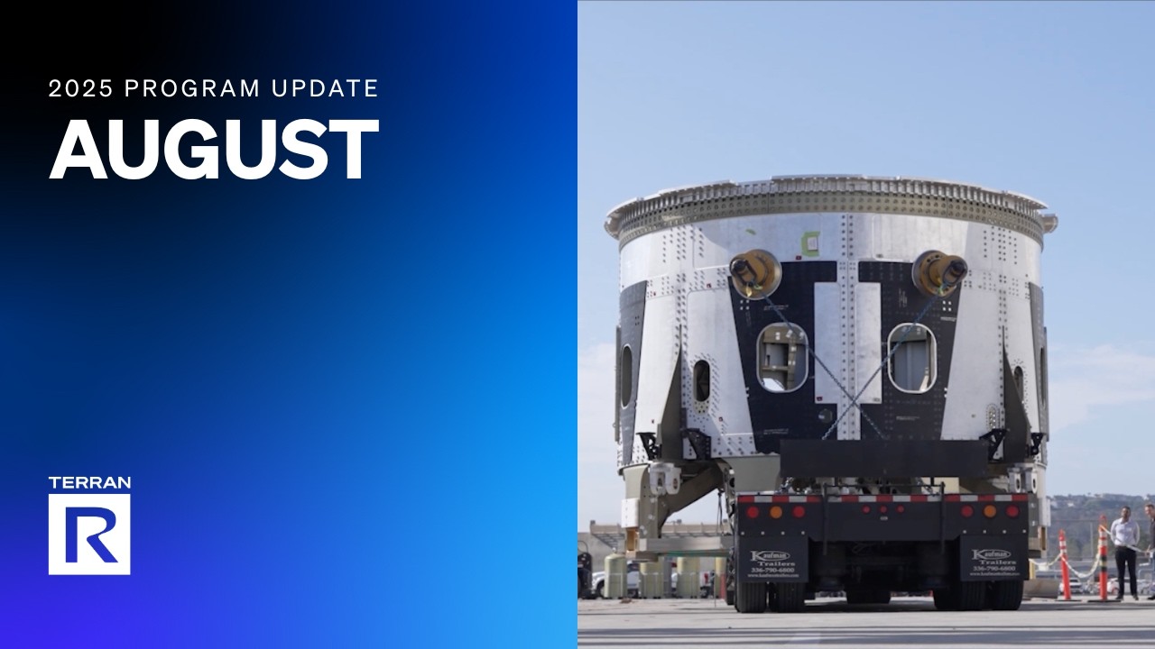 Terran R August 2025 Program Update