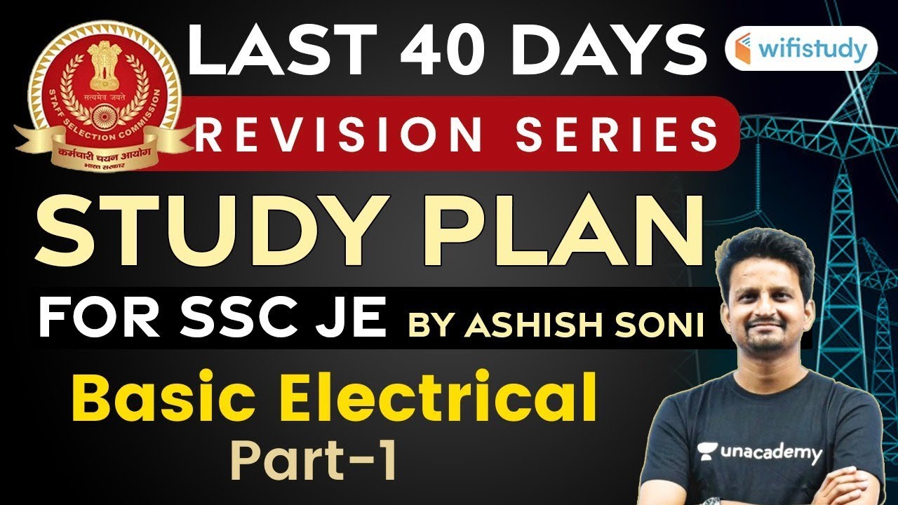 10:00 PM - SSC JE 2019-20 Study Plan | Electrical Engg. by Ashish Soni | Basic Electrical (Part-1)