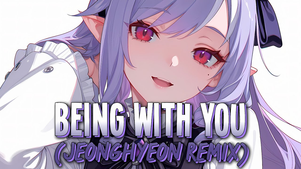 Nightcore - Being With You (jeonghyeon Remix) | Vaance, Deerock & Linney [Sped Up]