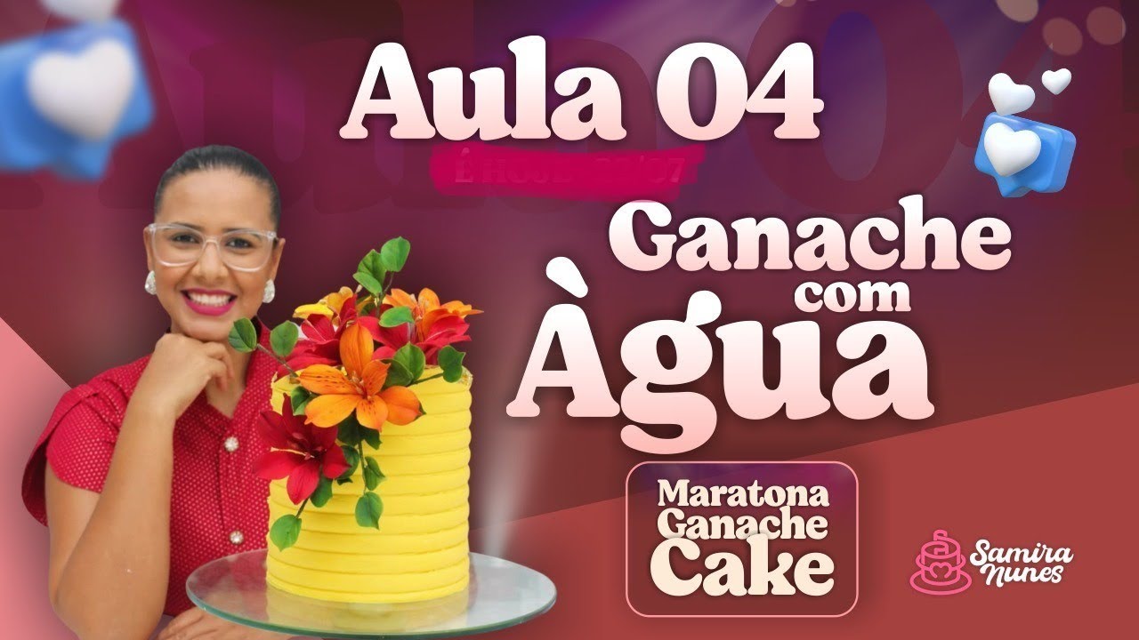 APRENDA A PRODUÇÃO DE GANACHE COM ÁGUA  | SAMIRA NUNES