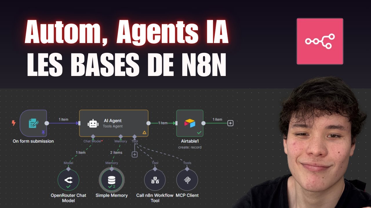 Les bases de n8n en 30 min (automatisations, agents).