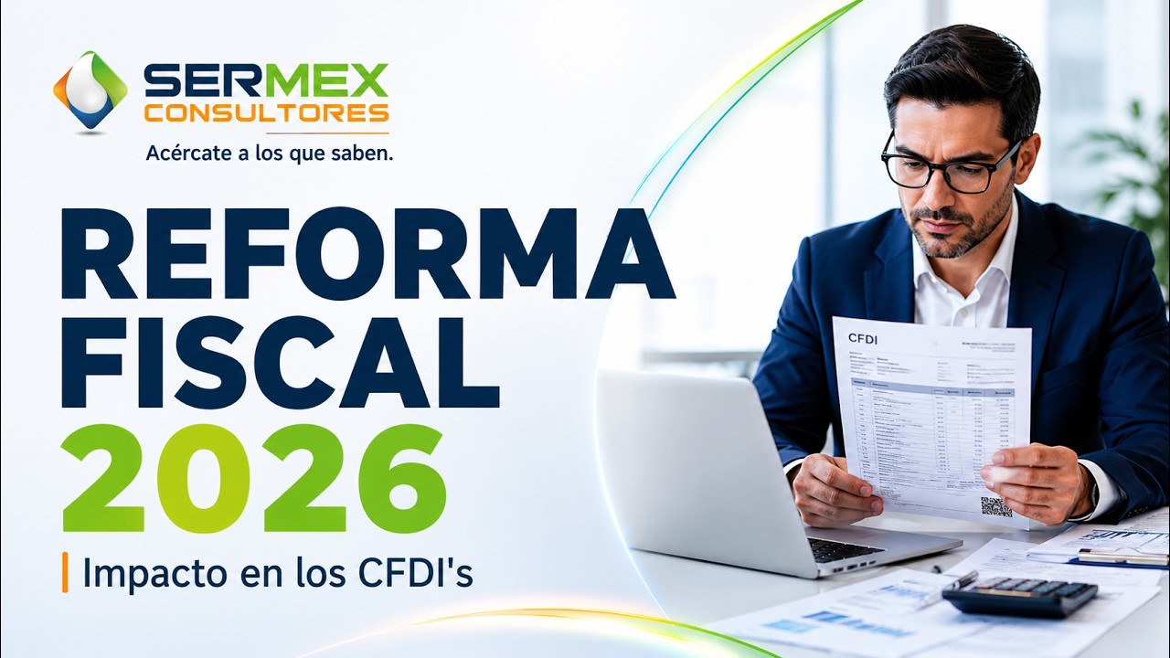 &iquest;Qu&eacute; debes saber sobre la reforma fiscal 2026?