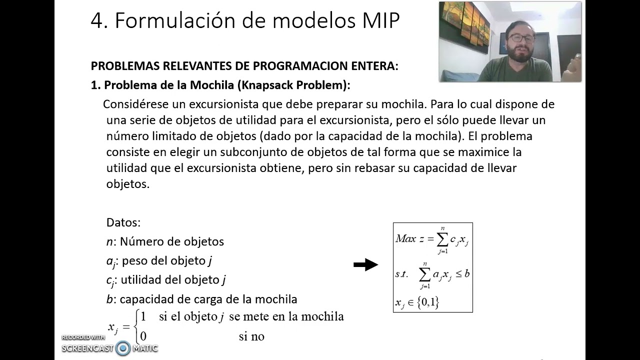 SESION 10: Modelos de programación entera mixta MIP. El problema de la mochila PARTE 1