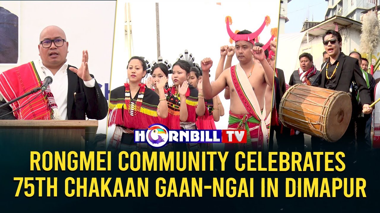 RONGMEI COMMUNITY CELEBRATES 75TH CHAKAAN GAAN-NGAI IN DIMAPUR