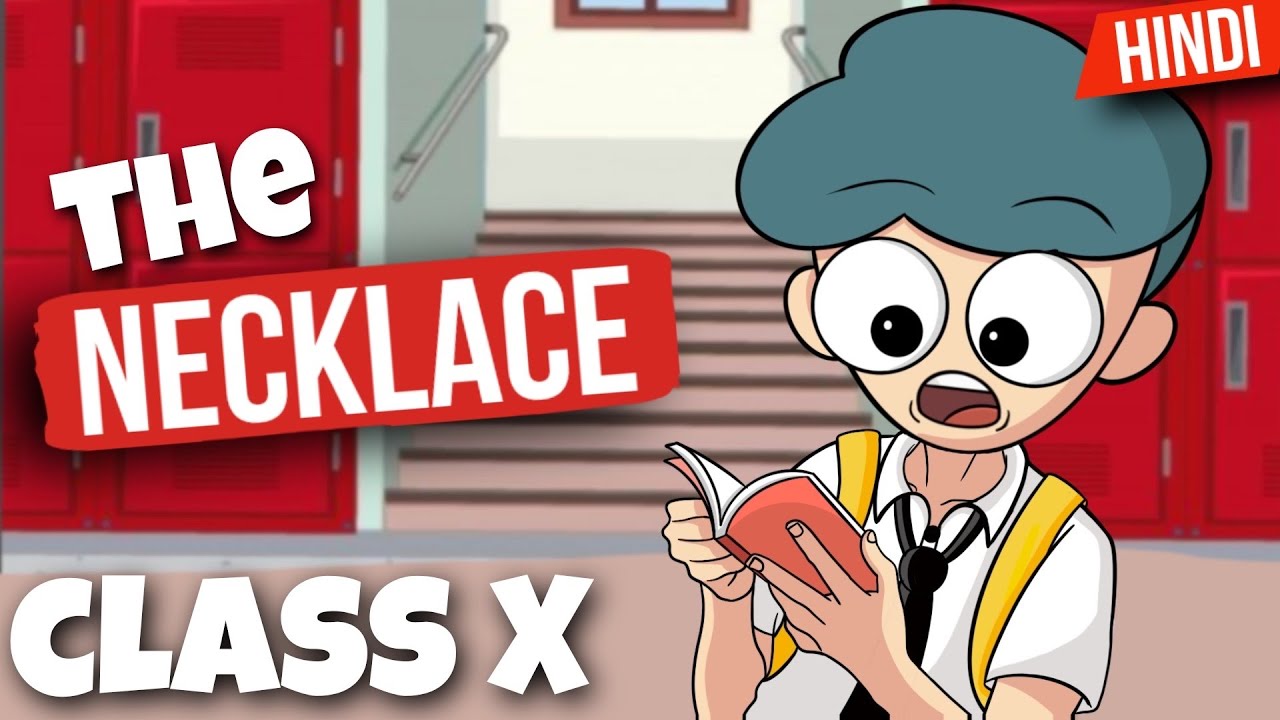 The Necklace Class 10 Animation One Shot | Class 10 The Necklace English Explain in Hindi Summary