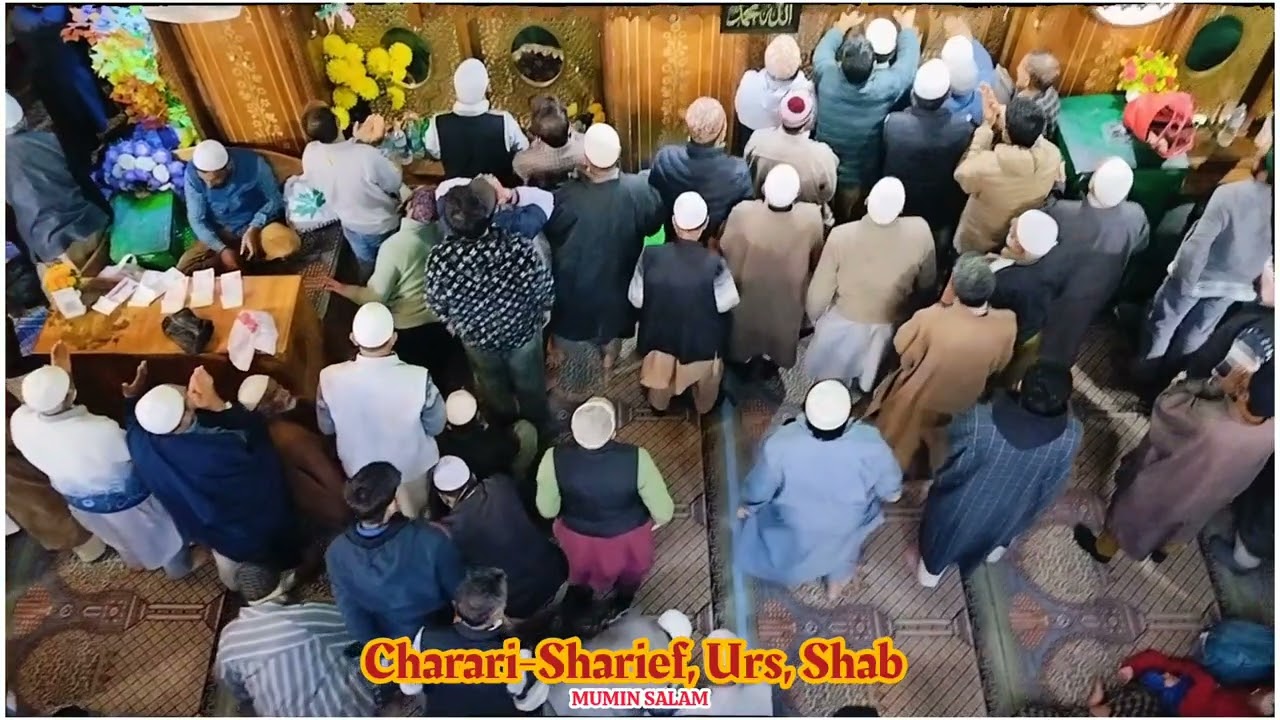 Charari-Sharief,Urs,Shab 2025 💚❤️