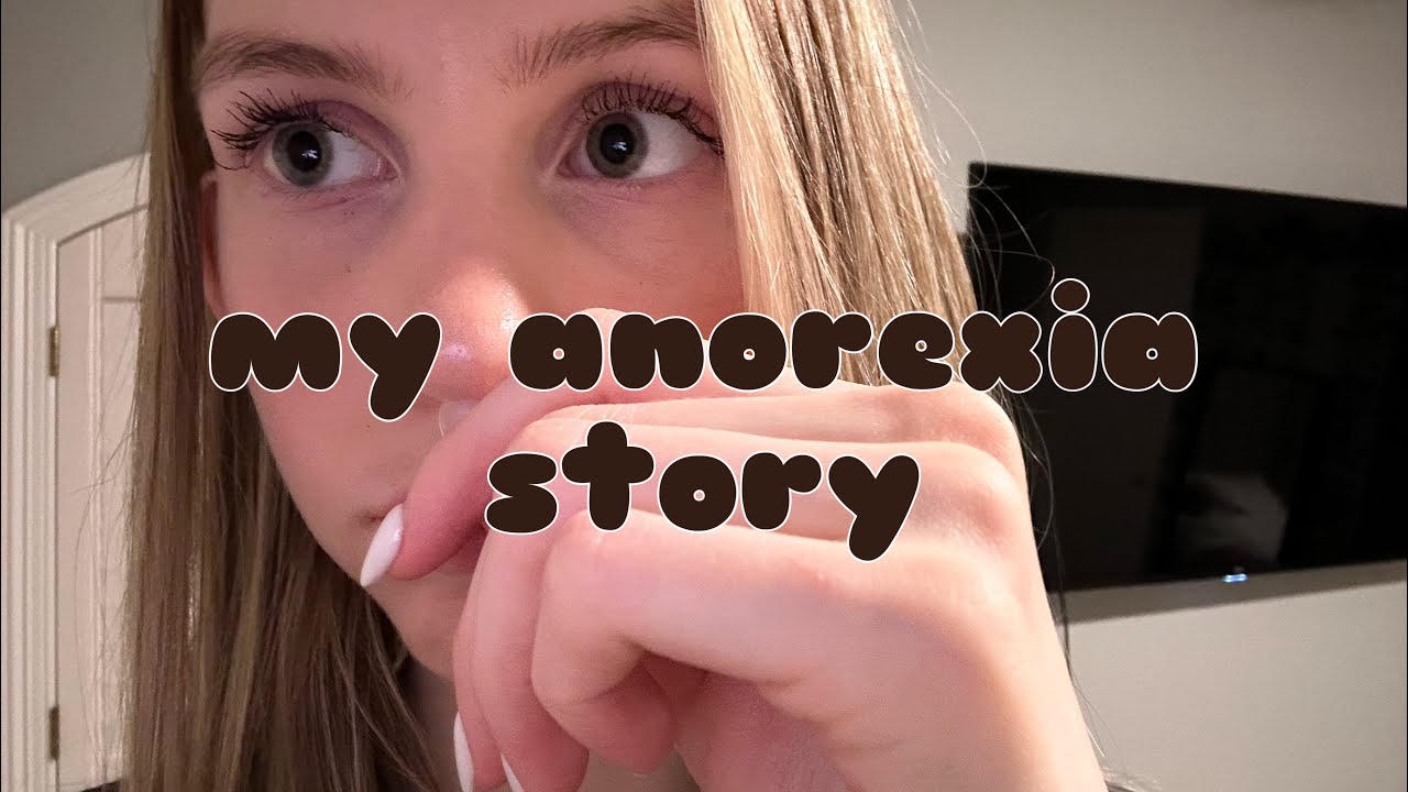 my anorexia story