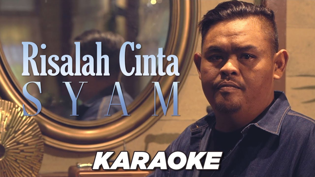 Syam - Risalah Cinta (Official Karaoke)