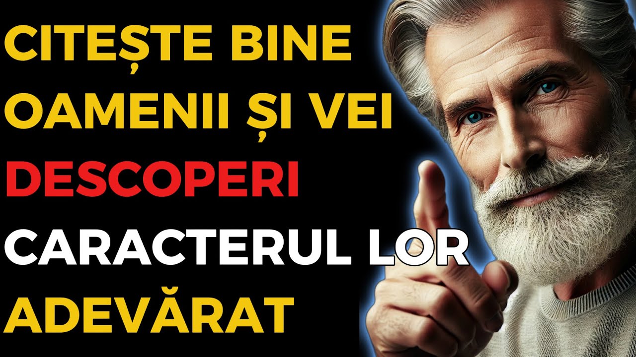 Cum să CITEȘTI Oamenii și să le Descoperi ADEVĂRATUL Caracter | &Icirc;NȚELEPCIUNE STOICĂ