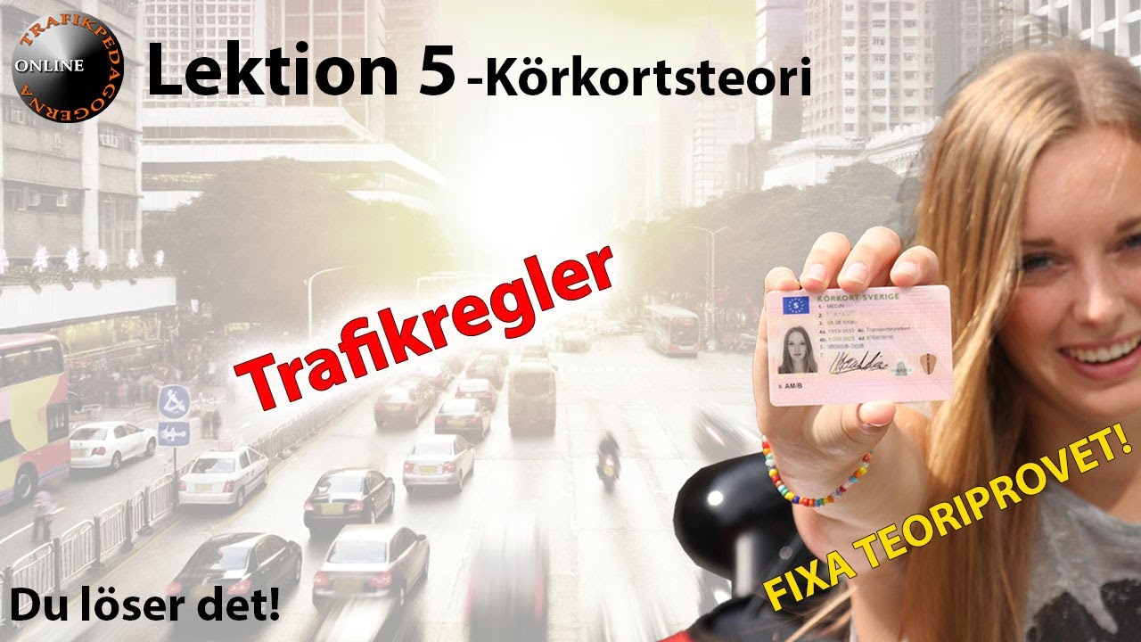 Körkortsteori! -Allt om Trafikregler! –Fixa teoriprovet! Lektion 5 av 65!