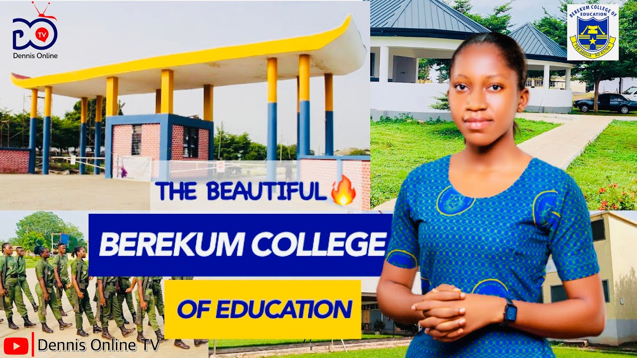 Wow!!!😳The Beautiful Berekum College of Education🔥-The College of Choice-