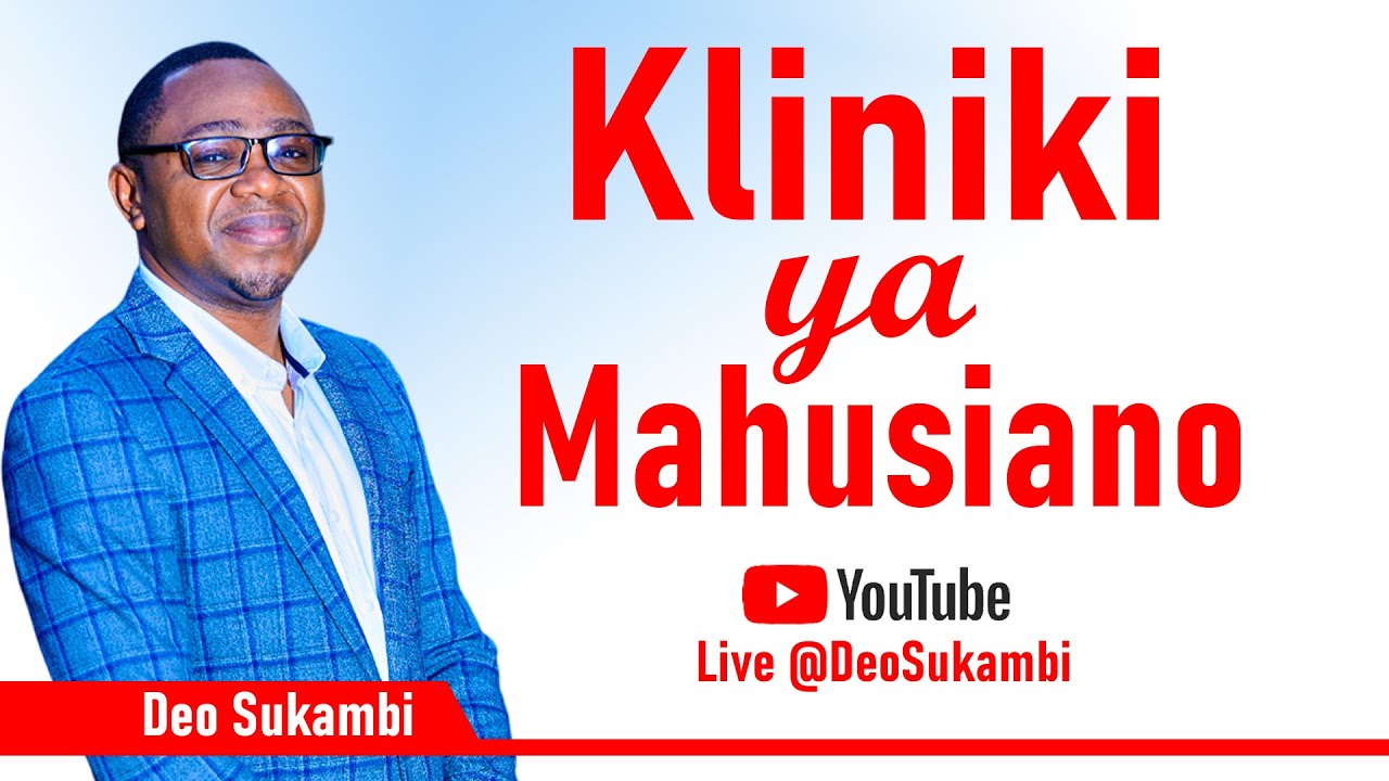 #Live: Kliniki ya Mahusiano | Deo Sukambi | 27 Juni 2023