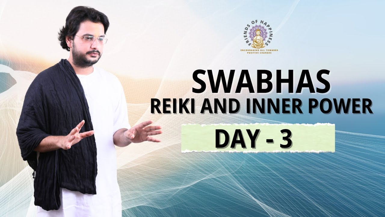 Transform Your Life with Reiki | Workshop Day-3