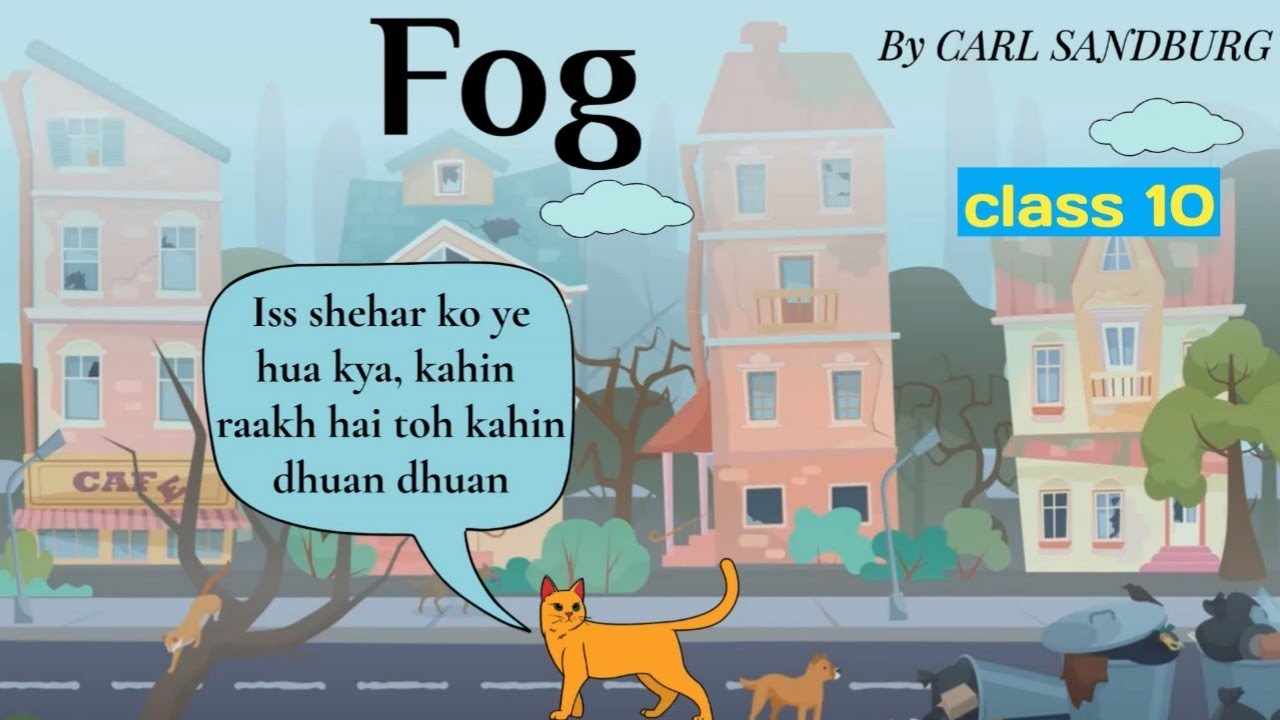 fog class 10 hindi english animation class