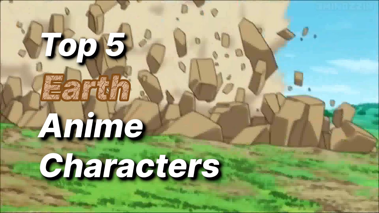 Top 5 Earth Characters in Anime