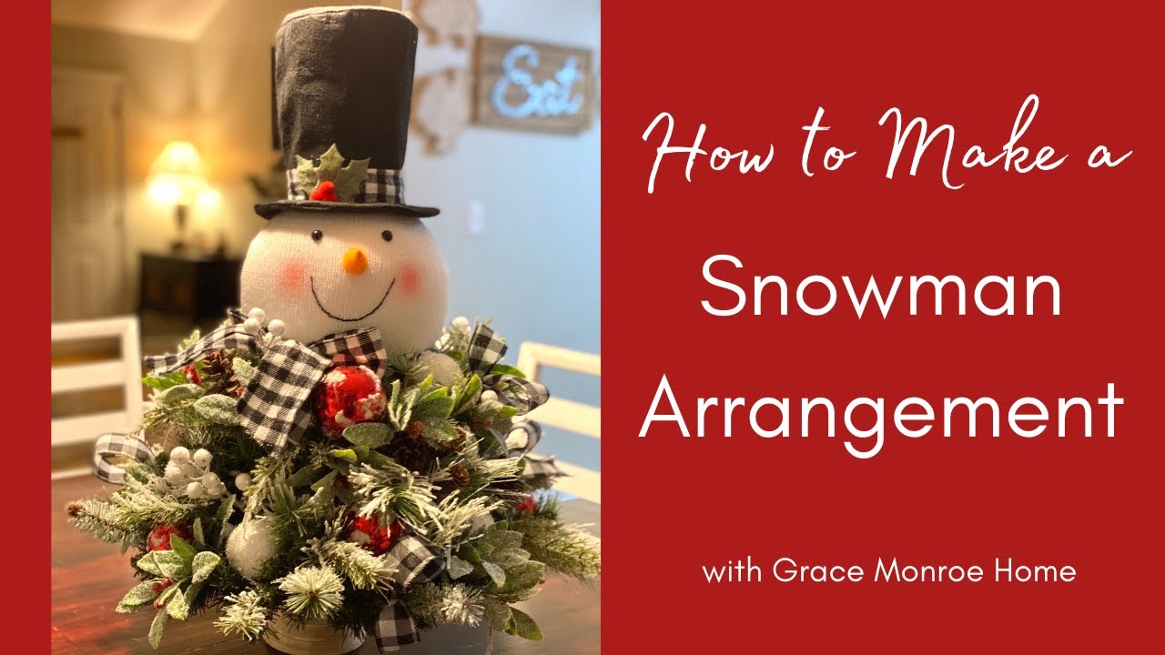 How to Make a Snowman Table Arrangement - DIY Christmas Arrangement