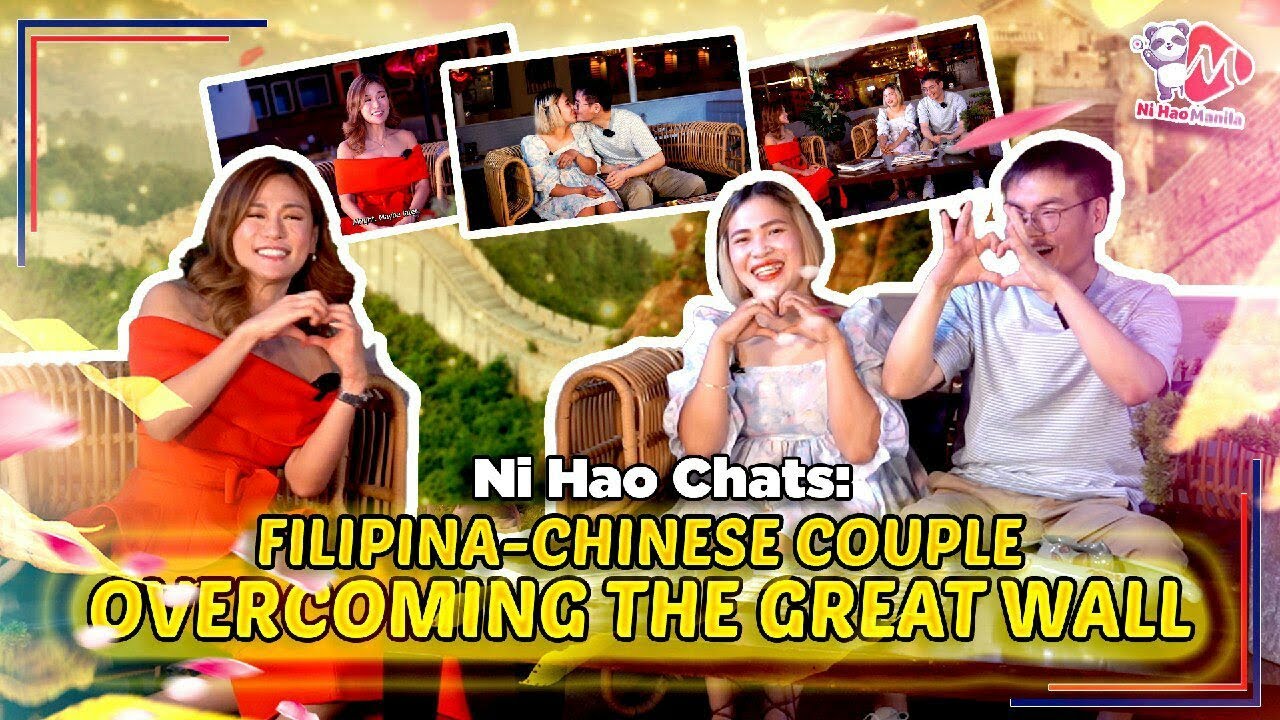 Ni Hao Chats: Filipina-Chinese Couple Overcoming the Great Wall