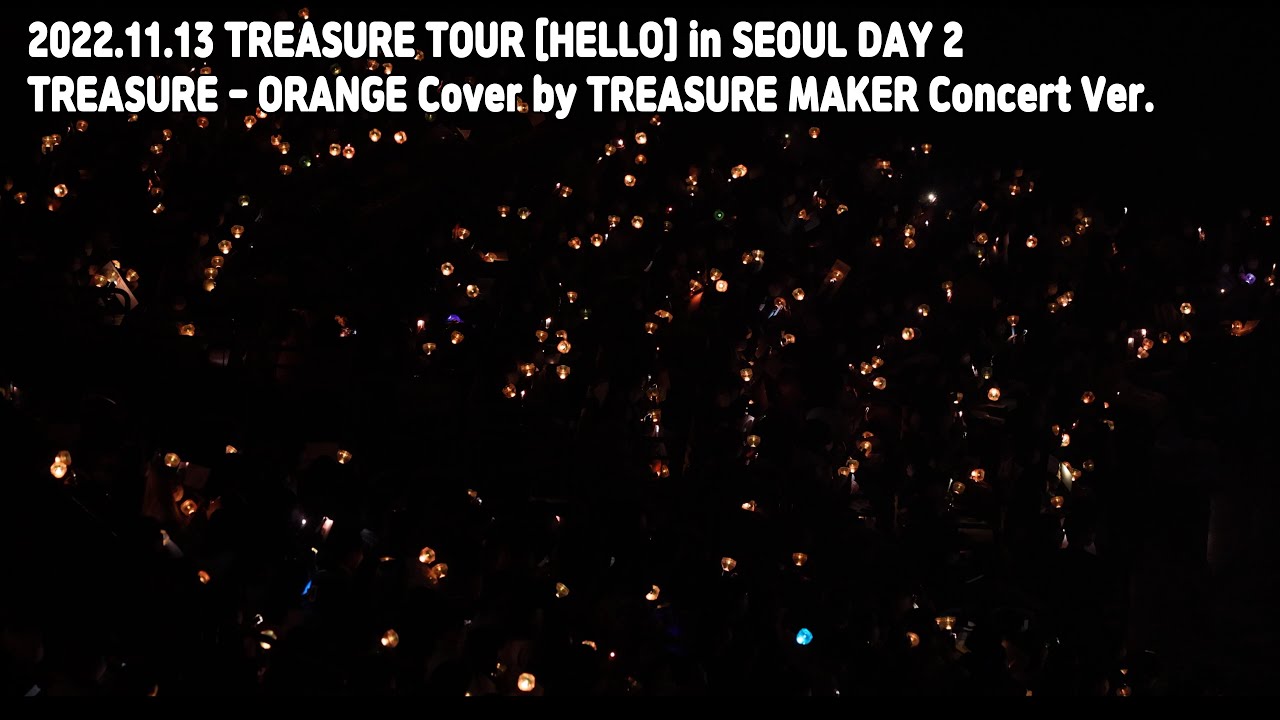 TREASURE - ORANGE Cover by (TREASURE MAKER) Concert Ver. (Day 2) 트레저 메이커 오렌지 커버