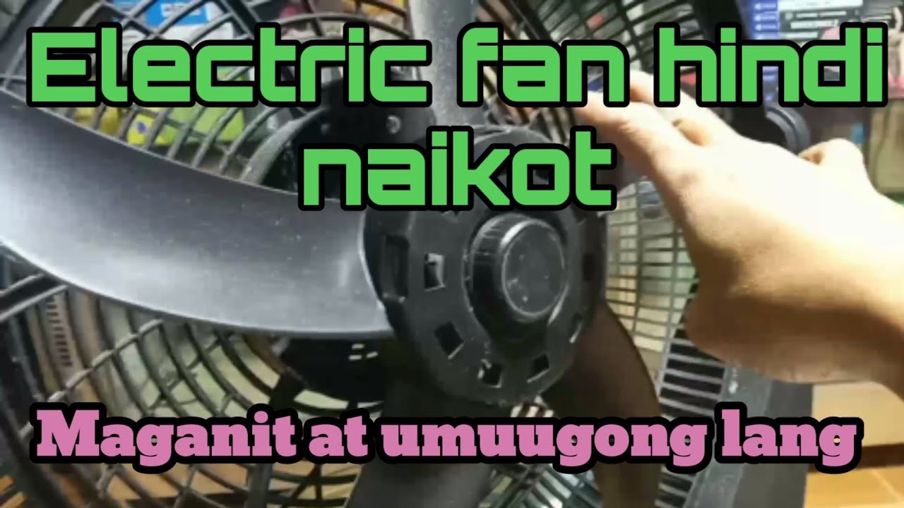 ELECTRIC FAN REPAIR ( not moving just vibrating and humming )