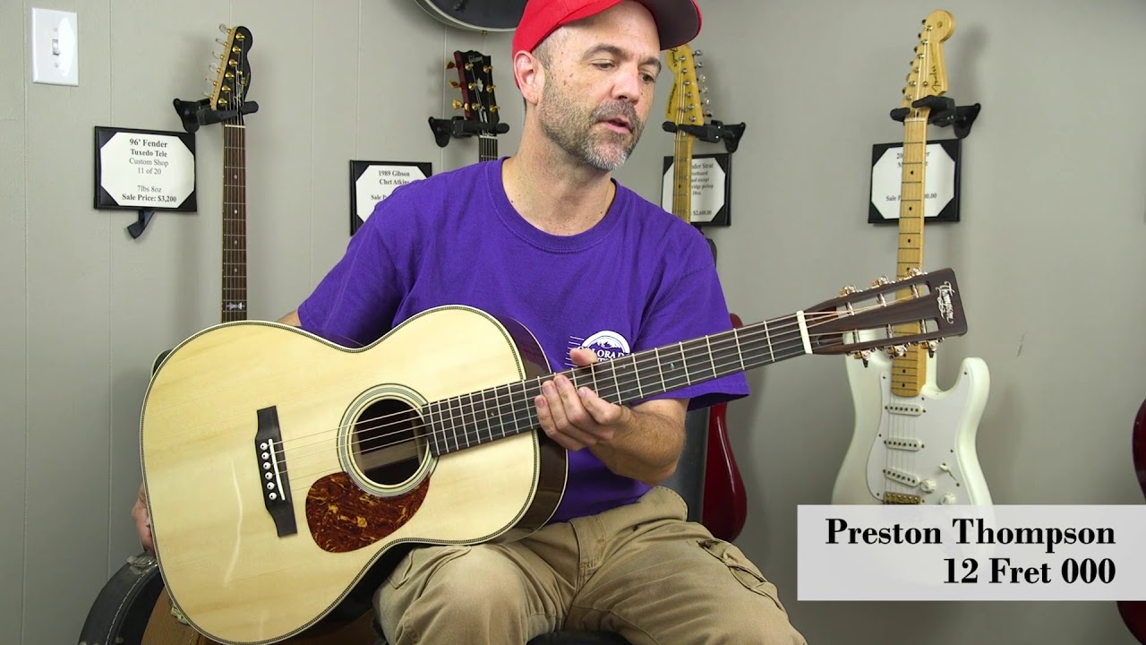 Preston Thompson 12 Fret 000
