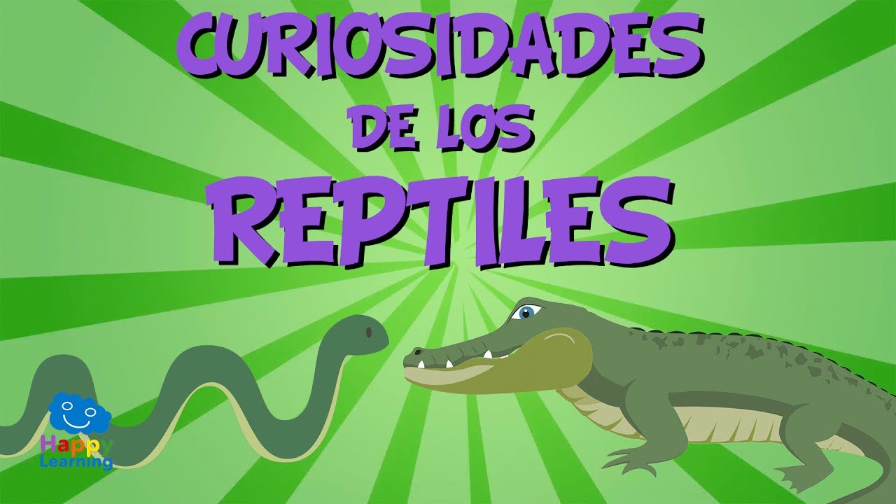 Curiosidades de los Reptiles | Videos Educativos para Niños.