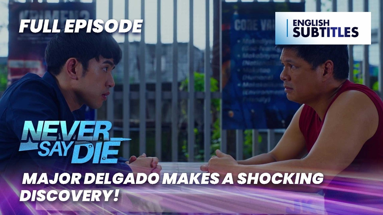 Never Say Die: Major Delgado makes a SHOCKING DISCOVERY! (Full Episode 13) February 18, 2026