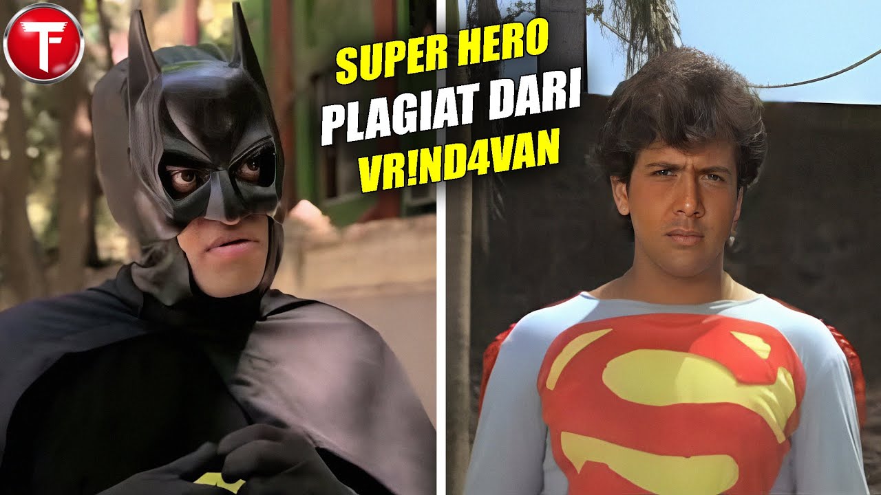 Vrindavan Lagi! | 7 Superhero Plagiat (Rip Off) Dari India