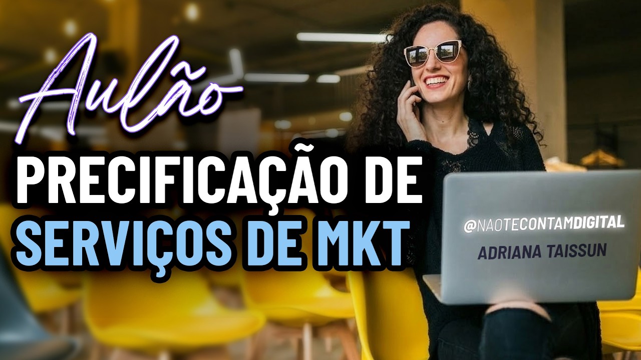 Aulão da Precificação para serviços digital: social media, tráfego pago, design e mais