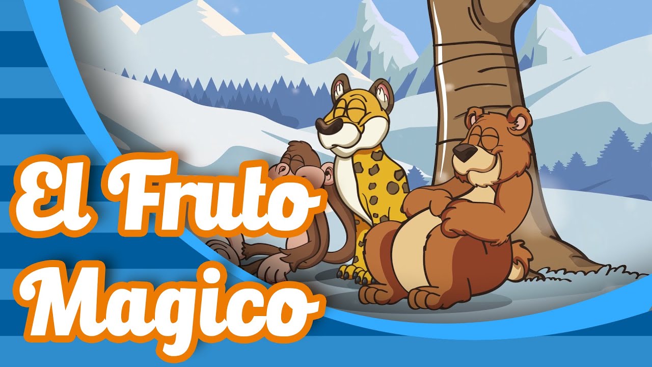 EL FRUTO MAGICO / CUENTOS Y FABULAS INFANTILES