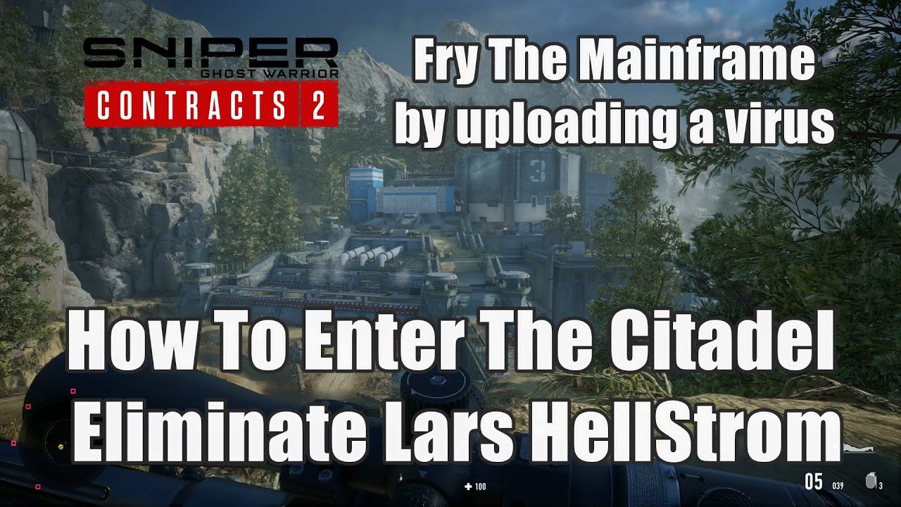 Как войти в Цитадель и устранить Ларса Хеллстрома в Sniper Ghost Warrior Contracts 2