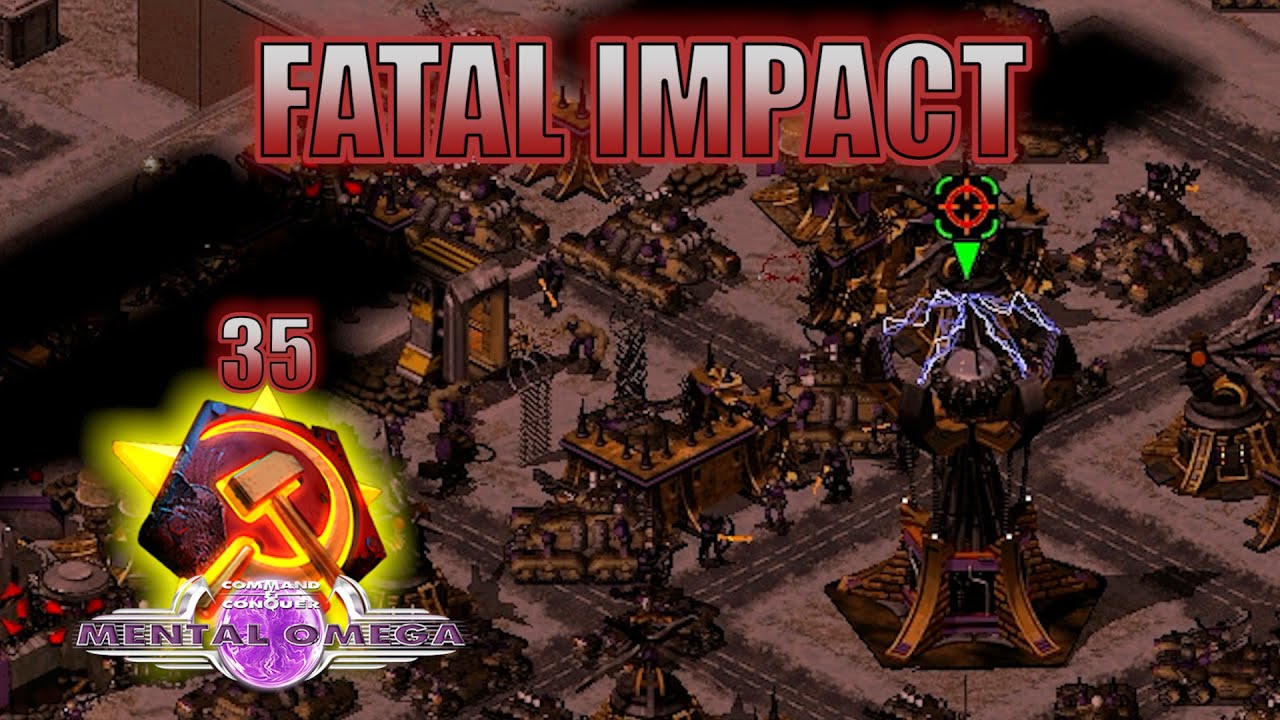 [RA2:YR Mental Omega 3.3.6] THE MENTAL OMEGA WAR 35: Soviet Mission 23 (Mental) - Fatal Impact