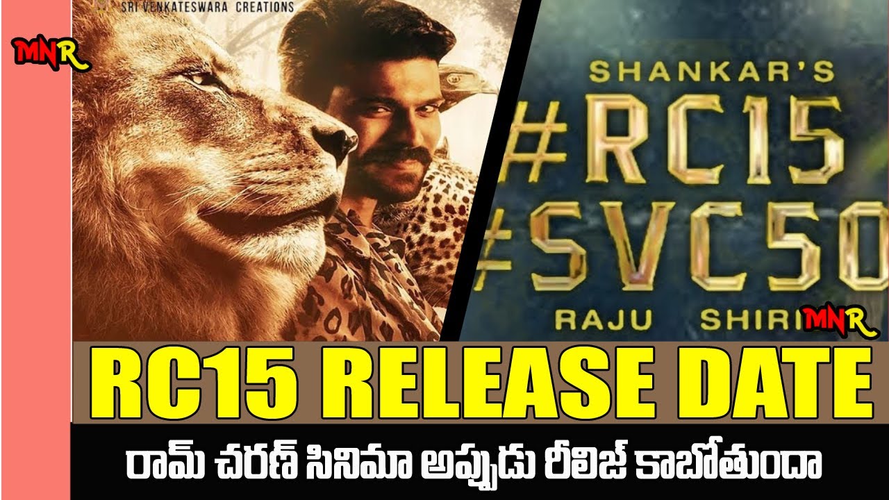 rc15 release date Ram Charan new movie RC15 release date RC15 Official Announcement Soon MnrTelugu