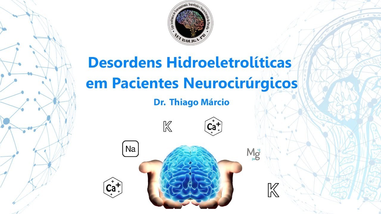 Desordens Hidroeletrolíticas em Pacientes Neurocirúrgicos
