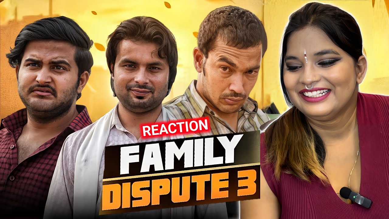 Family Dispute 3 | Round2World New Video | R2W | REACTION | SWEET CHILLIZ |
