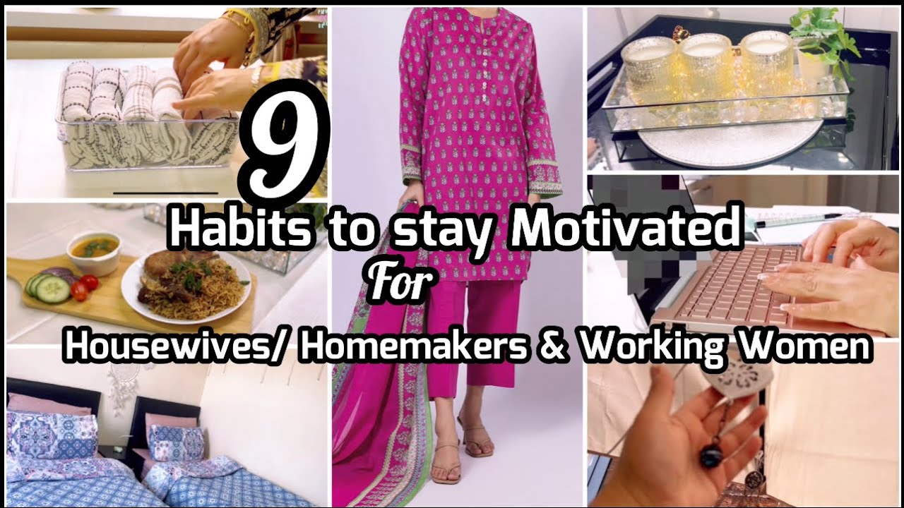 9 Habits to stay motivated yourself for Household work|| khaadi lawn dress|| motivation vlog
