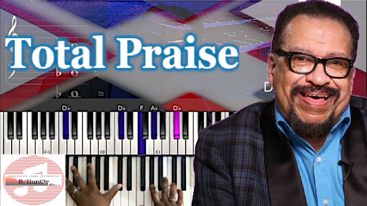 *Easy* Richard Smallwood - Total Praise 🎹 Tutorial