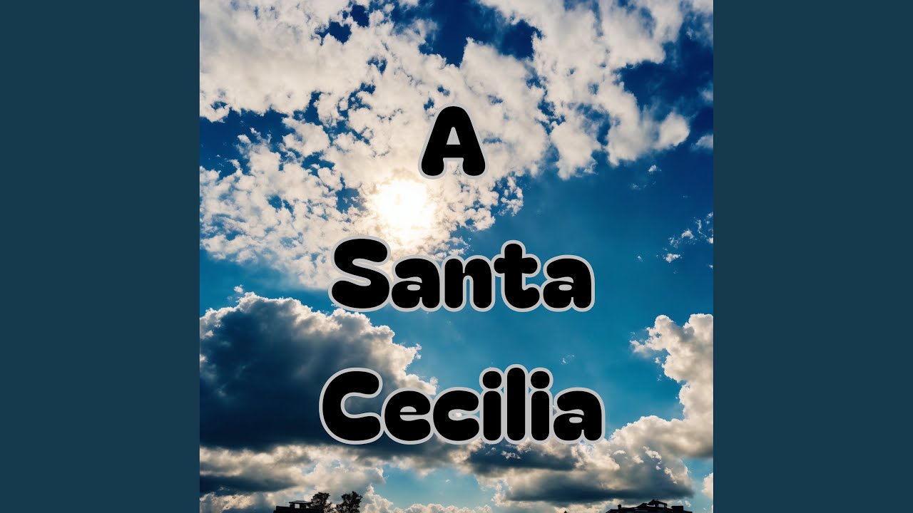 A Santa Cecilia