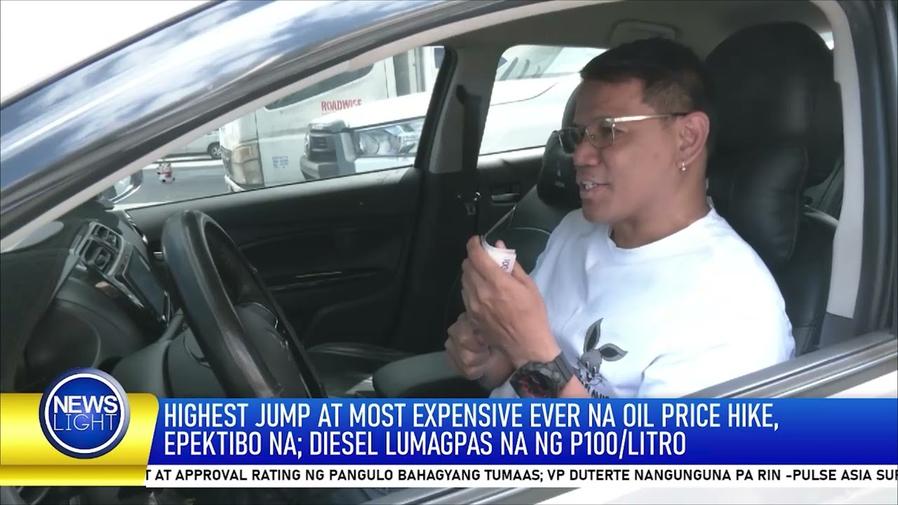 Highest jump at most expensive ever na oil price hike, epektibo na; diesel lumagpas... | News Light