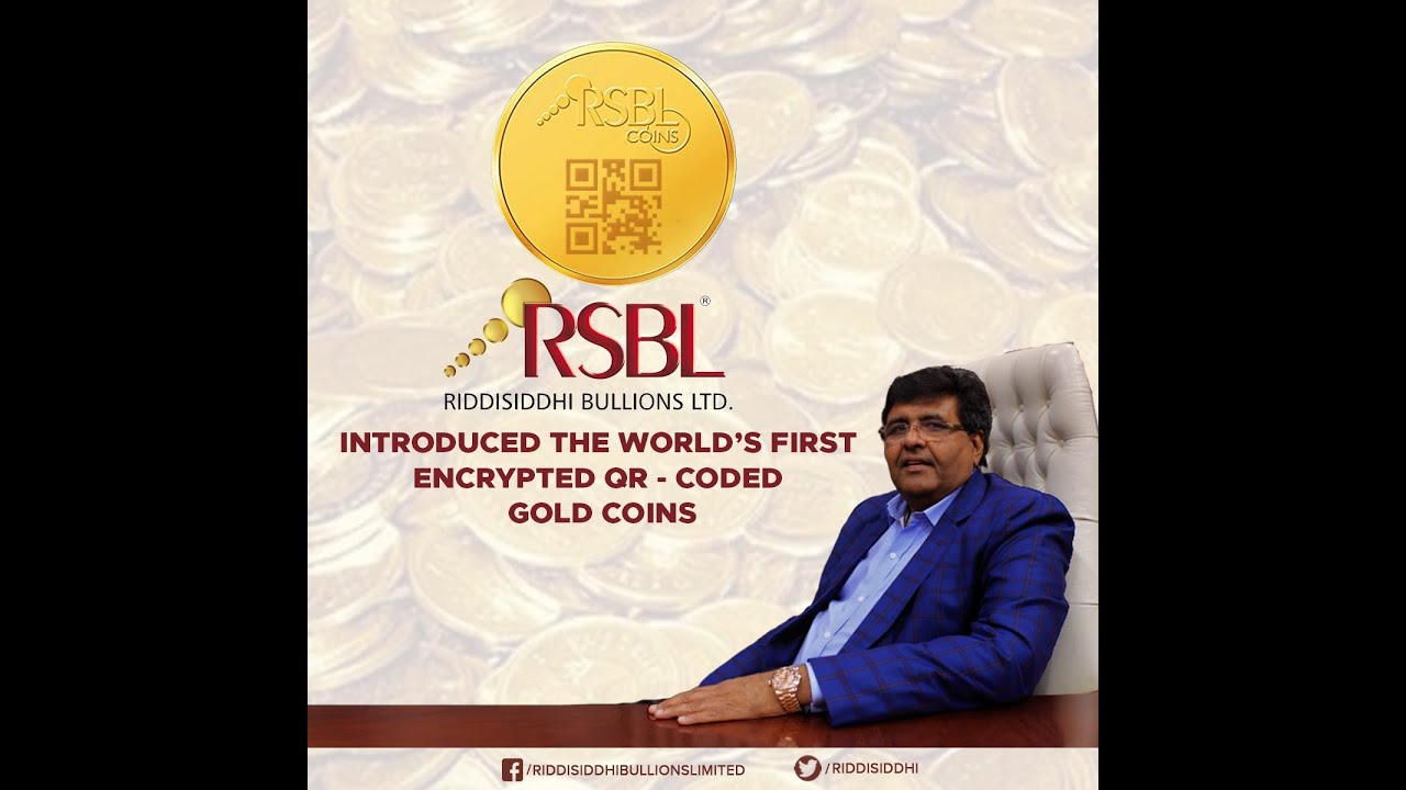 RSBL launched world's   first encrypted Gold coins - Prithviraj Kothari