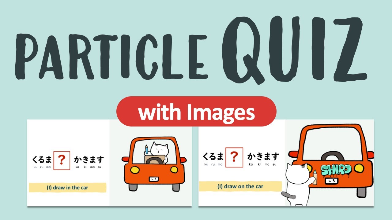 Japanese  - Particle Quiz with Images