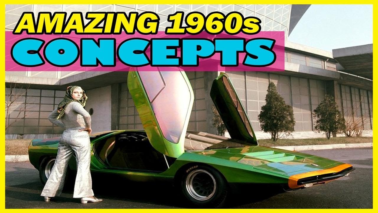Top 10 Mind-Blowing 1960s Concept Cars That Shaped The Future | Decades Of History