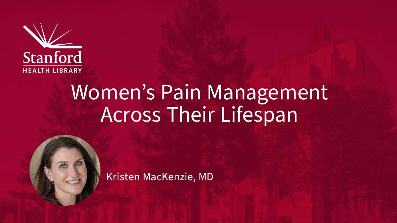 Women's Pain Management Across Their Lifespan
