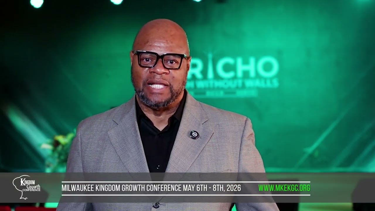 2026 Milwaukee Kingdom Growth Conference